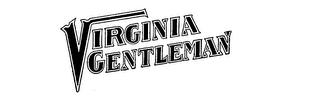 VIRGINIA GENTLEMAN