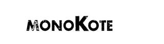 MONOKOTE