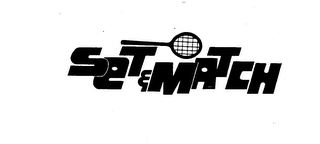 SET & MATCH