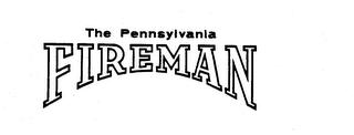 THE PENNSYLVANIA FIREMAN