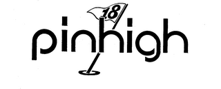 PINHIGH 18