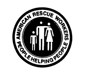 AMERICAN RESCUE WORKERS PEOPLE HELPING PEOPLE