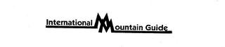 INTERNATIONAL MOUNTAIN GUIDES