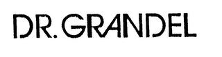 DR. GRANDEL
