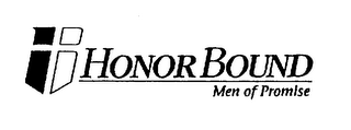 HONOR BOUND MEN OF PROMISE