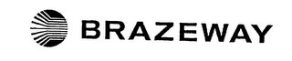 BRAZEWAY