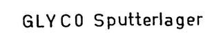 GLYCO SPUTTERLAGER