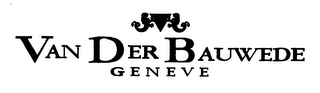VAN DER BAUWEDE GENEVE