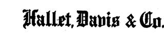 HALLET, DAVIS & CO.