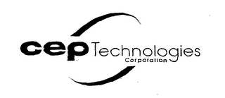 CEP TECHNOLOGIES CORPORATION