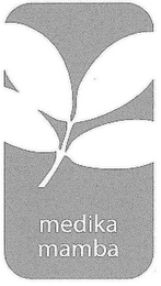 MEDIKA MAMBA