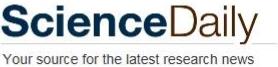 SCIENCEDAILY YOUR SOURCE FOR THE LATEST RESEARCH NEWS