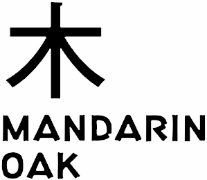 MANDARIN OAK