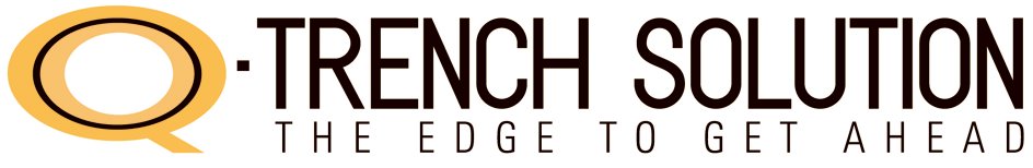 Q-TRENCH SOLUTION THE EDGE TO GET AHEAD