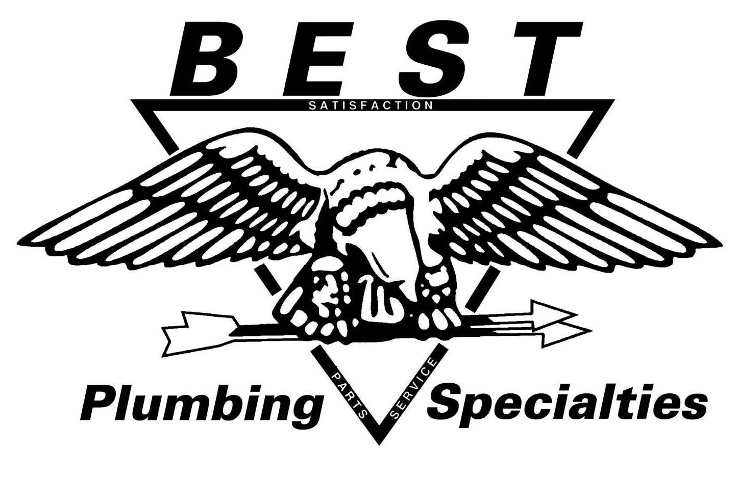 BEST PLUMBING SPECIALTIES SATISFACTION PARTS SERVICE