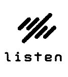 LISTEN