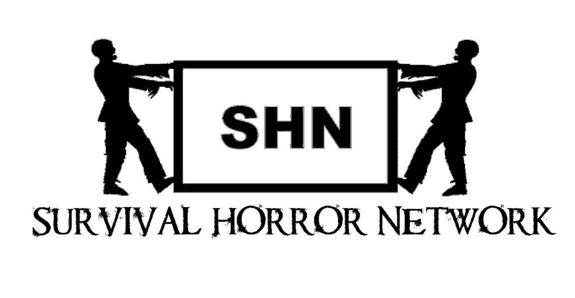SHN SURVIVAL HORROR NETWORK