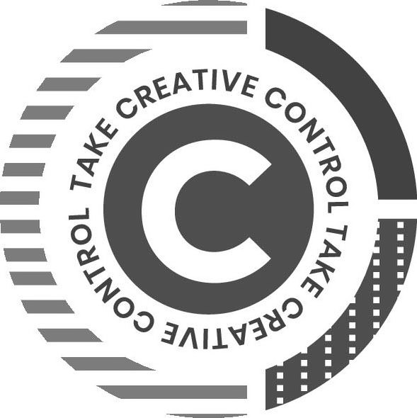 TAKE CREATIVE CONTROL TAKE CREATIVE CONTROL C