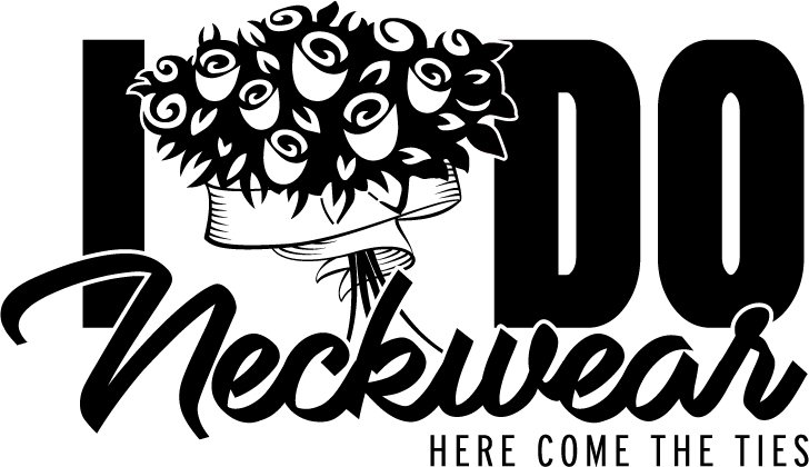 I DO NECKWEAR HERE COME THE TIES