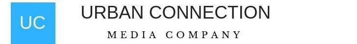 UC URBAN CONNECTION MEDIA COMPANY