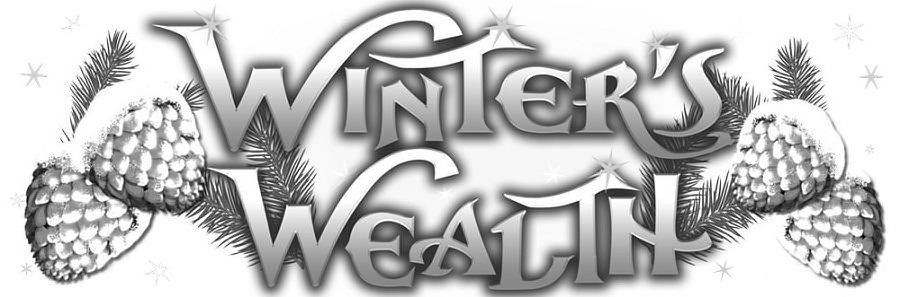 WINTER'S WEALTH