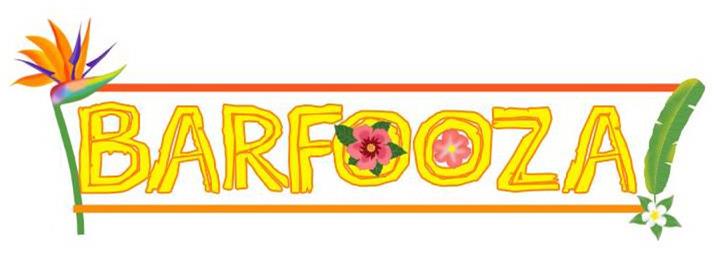 BARFOOZA!