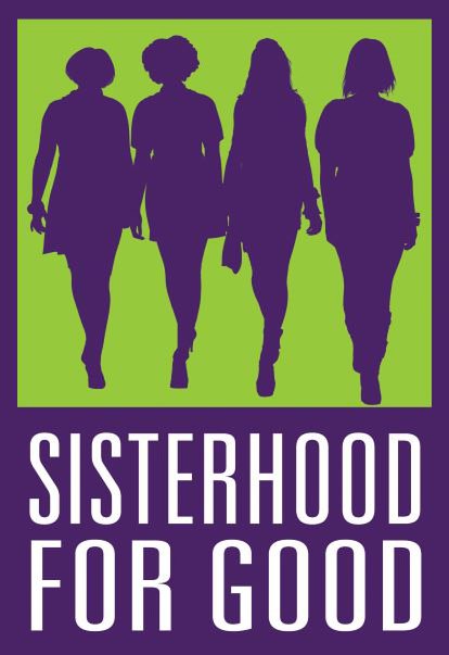 SISTERHOOD FOR GOOD