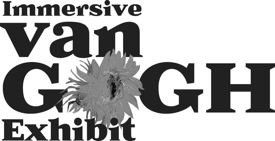 IMMERSIVE VAN GOGH EXHIBIT