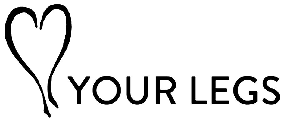 YOUR LEGS
