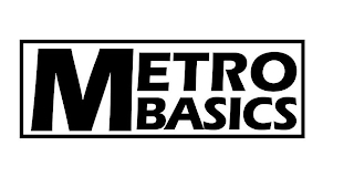METRO BASICS