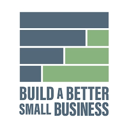 BUILD A BETTER SMALL BUSINESS