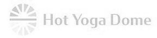 HOT YOGA DOME