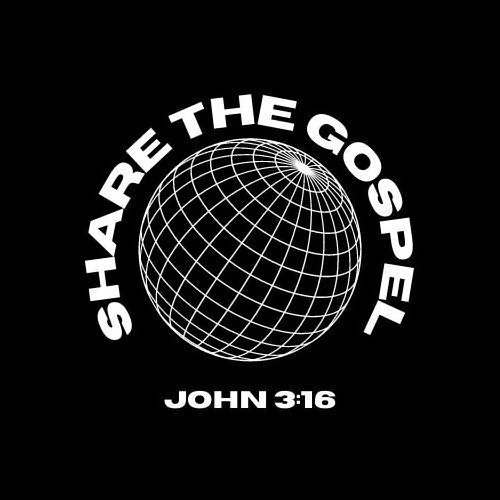 SHARE THE GOSPEL JOHN 3:16