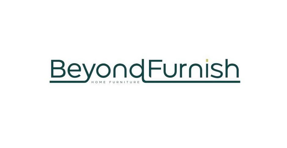 BEYOND FURNISH HOME FURNITURE