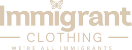 IMMIGRANT CLOTHING WE'RE ALL IMMIGRANTS