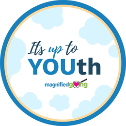 ITS UP TO YOUTH MAGNIFIEDGIVING