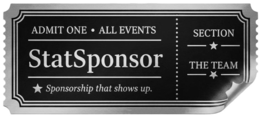 ADMIT ONE · ALL EVENTS STATSPONSOR SPONSORSHIP THAT SHOWS UP. SECTION THE TEAM