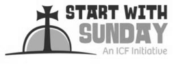 START WITH SUNDAY AN ICF INITIATIVE