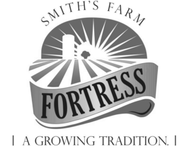 SMITH'S FARM FORTRESS A GROWING TRADITION.
